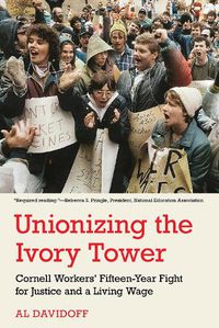 Cover image for Unionizing the Ivory Tower