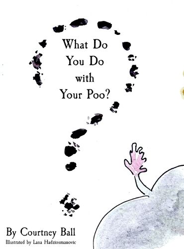 Cover image for What Do You Do with Your Poo?