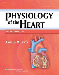 Cover image for Physiology of the Heart