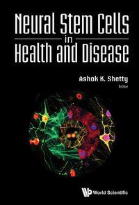 Cover image for Neural Stem Cells In Health And Disease