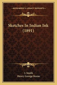 Cover image for Sketches in Indian Ink (1891)