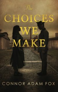 Cover image for The Choices We Make