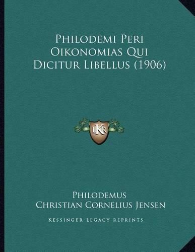 Philodemi Peri Oikonomias Qui Dicitur Libellus (1906)