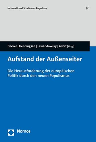 Cover image for Aufstand Der Aussenseiter: Die Herausforderung Der Europaischen Politik Durch Den Neuen Populismus