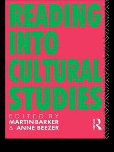 Cover image for Reading Into Cultural Studies