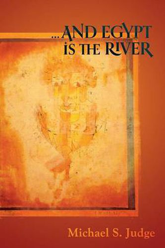 Cover image for ...And Egypt is the River