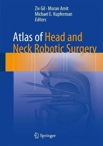 Atlas of Head and Neck Robotic Surgery