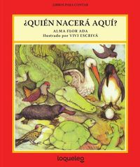 Cover image for Quien Nacera Aqu? / Who's Hatching Here?