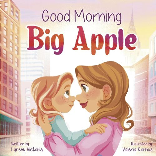 Cover image for Good Morning Big Apple