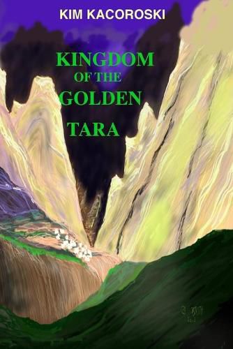 Cover image for Kingdom of the Golden Tara: Book Five of the Camelon Series