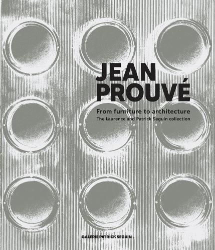 Cover image for Jean Prouve: From Furniture to Architecture