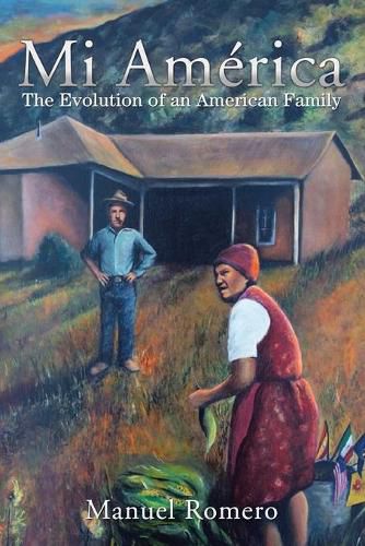 Cover image for Mi America: The Evolution of an American Family
