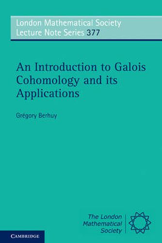 Cover image for An Introduction to Galois Cohomology and its Applications