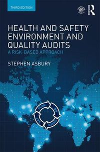 Cover image for Health and Safety, Environment and Quality Audits: A Risk-based Approach