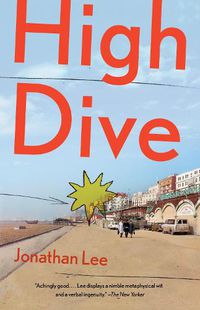 Cover image for High Dive: A Novel