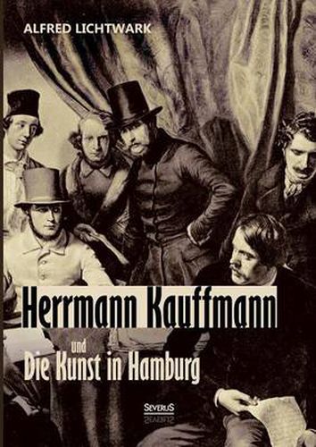 Cover image for Herrmann Kauffmann und die Kunst in Hamburg 1800-1850