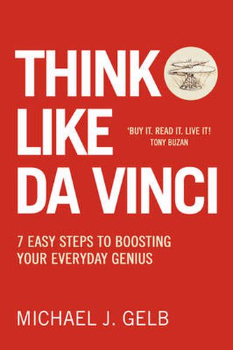 Cover image for Think Like Da Vinci: 7 Easy Steps to Boosting Your Everyday Genius