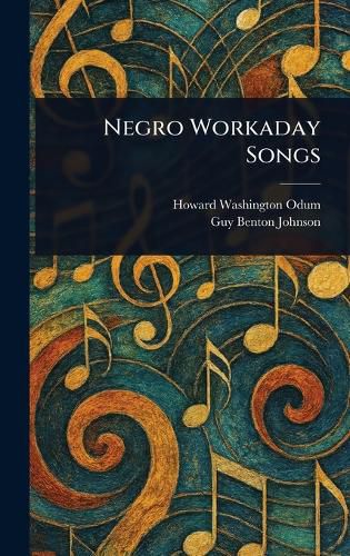Cover image for Negro Workaday Songs