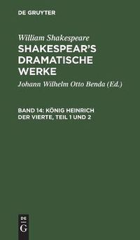 Cover image for Koenig Heinrich Der Vierte, Teil 1 Und 2