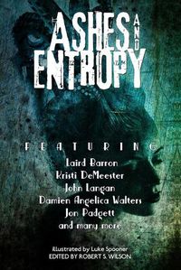 Cover image for Ashes and Entropy