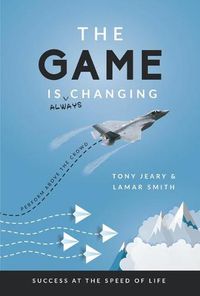 Cover image for The Game Is Always Changing: Perform Above the Crowd