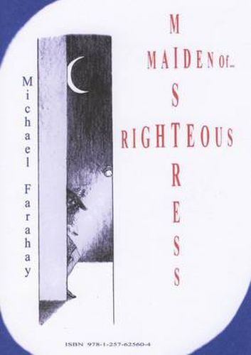 Cover image for Righteous Mistress, Maiden Of...