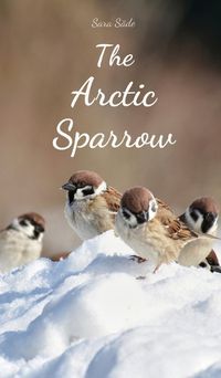 Cover image for The Arctic Sparrow