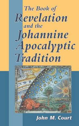 Cover image for The Book of Revelation and the Johannine Apocalyptic Tradition