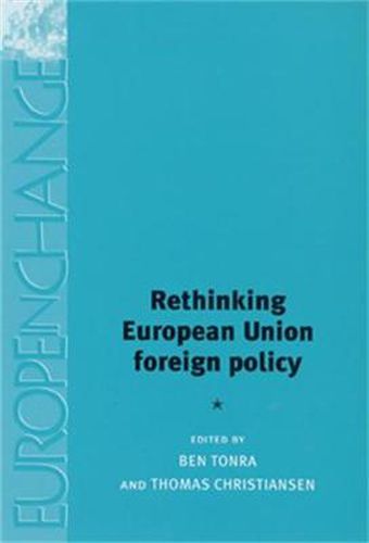 Cover image for Rethinking European Union Foreign Policy