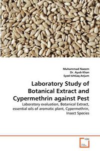 Cover image for Laboratory Study of Botanical Extract and Cypermethrin Against Pest