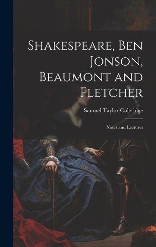 Cover image for Shakespeare, Ben Jonson, Beaumont and Fletcher