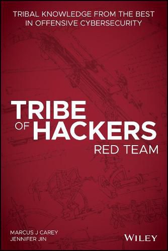 Cover image for Tribe of Hackers Red Team: Tribal Knowledge from the Best in Offensive Cybersecurity