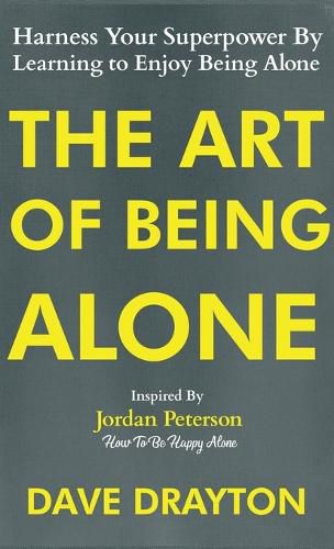 The Art of Being Alone