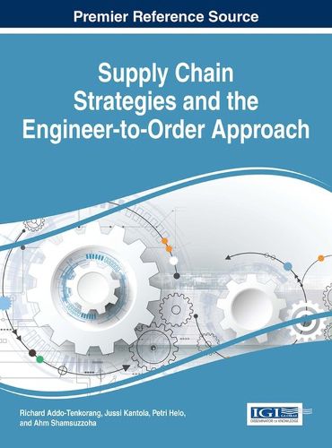 Cover image for Supply Chain Strategies and the Engineer-to-Order Approach