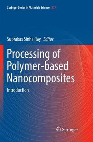 Cover image for Processing of Polymer-based Nanocomposites: Introduction