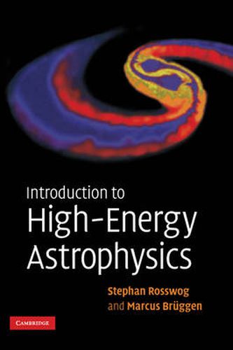 Cover image for Introduction to High-Energy Astrophysics