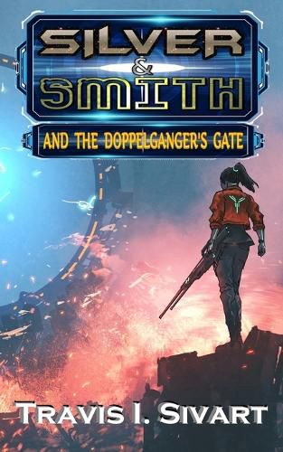 Cover image for Silver & Smith and the Doppelganger's Gate