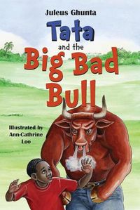 Cover image for Tata and the Big Bad Bull