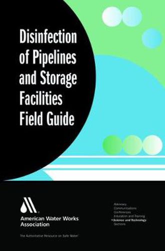 Cover image for Disinfection of Pipelines and Storage Facilities Field Guide