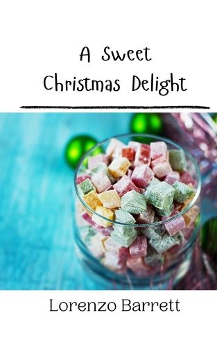 Cover image for A Sweet Christmas Delight