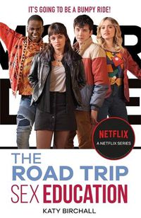 Cover image for Sex Education: The Road Trip: as seen on Netflix