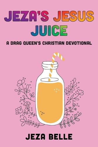 Cover image for Jeza's Jesus Juice