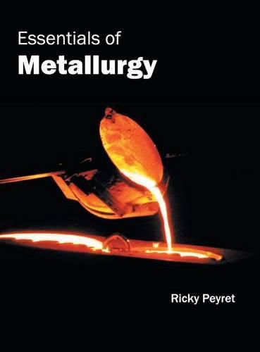 Cover image for Essentials of Metallurgy