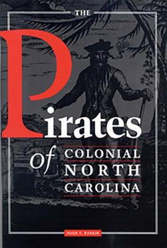 Cover image for The Pirates of Colonial North Carolina