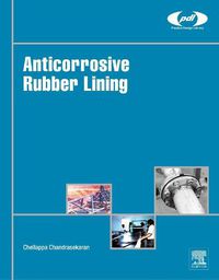 Cover image for Anticorrosive Rubber Lining: A Practical Guide for Plastics Engineers