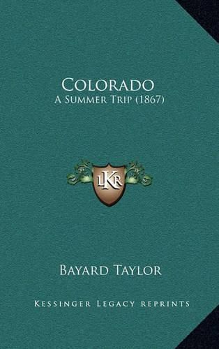 Cover image for Colorado: A Summer Trip (1867)