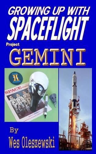 Growing up with Spaceflight- Project Gemini