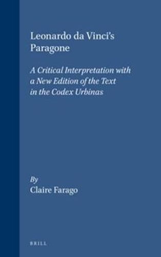 Cover image for Leonardo da Vinci's Paragone: A Critical Interpretation with a New Edition of the Text in the Codex Urbinas