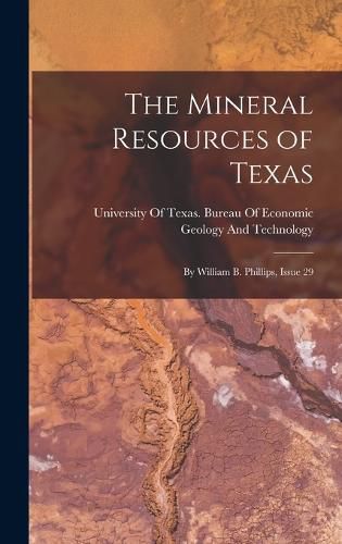 The Mineral Resources of Texas