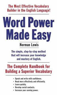 Cover image for Word Power Made Easy: The Complete Handbook for Building a Superior Vocabulary